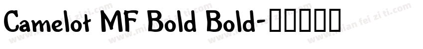 Camelot MF Bold Bold字体转换